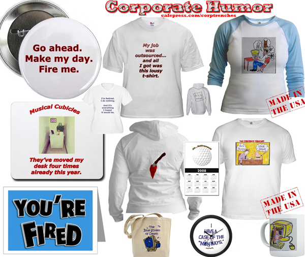 The Corporate Trenches Comic Shop for t-shirts, posters, and more!